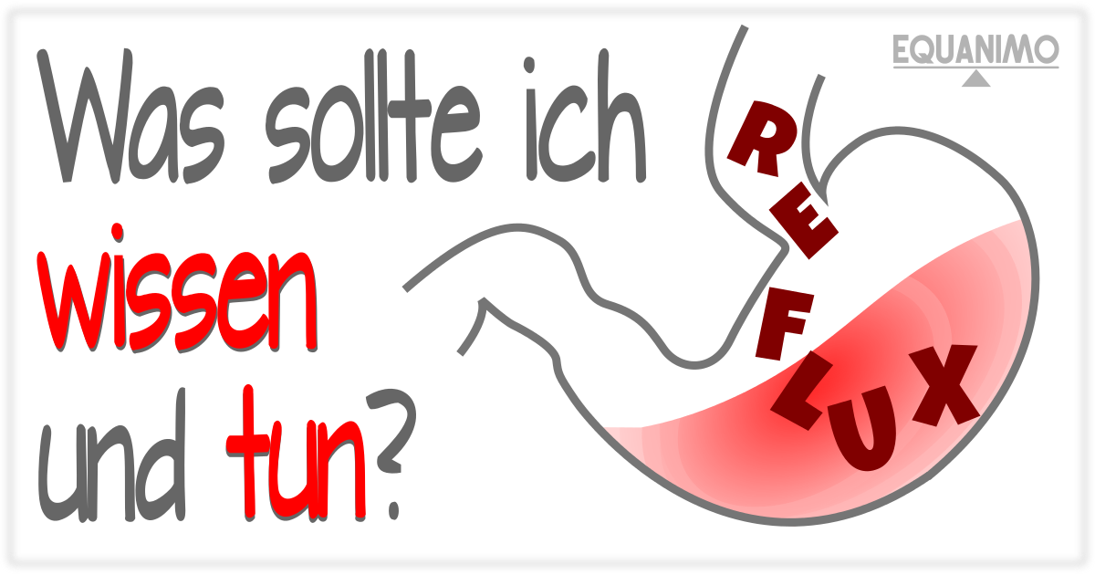 Acid Reflux: Was sollen Sie wissen und tun?