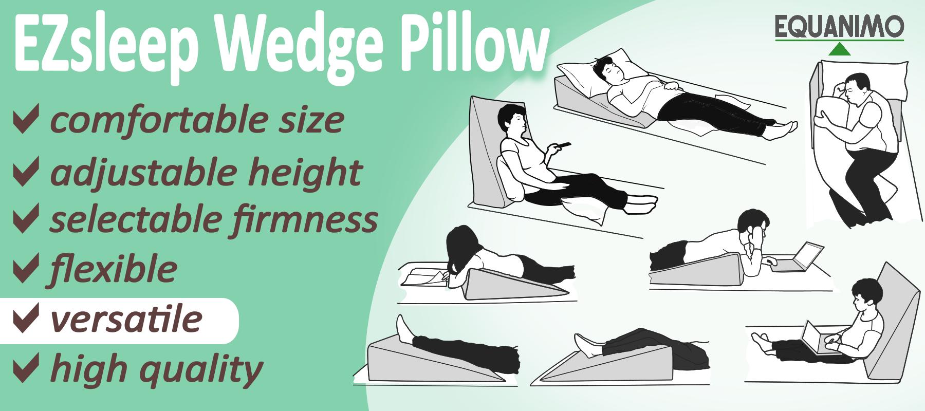 EZsleep Wedge Pillow is versatile: It can be used for sleeping, sitting or just relaxing in bed.